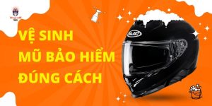 vệ sinh mũ bảo hiểm